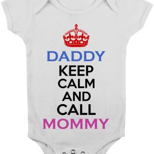 Body Neonato Divertente – Daddy Keep Calm and Call Mommy – Divertente – Neonato – Abbigliamento per Neonato – Idee Regalo per Neonati